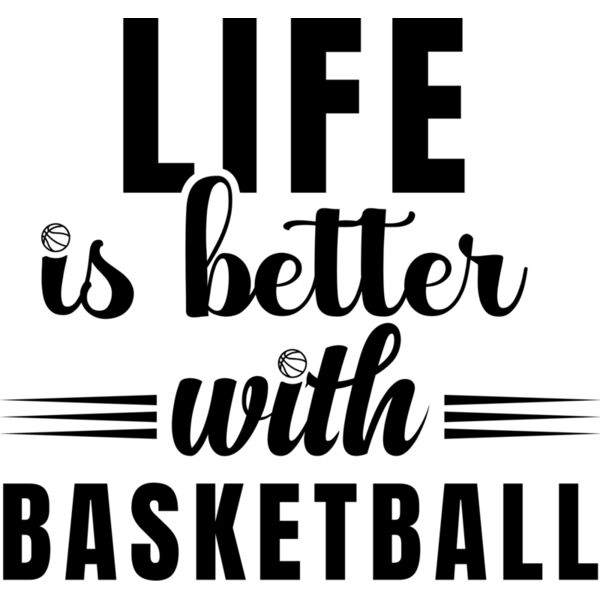 life is better with basketball Thumbnail