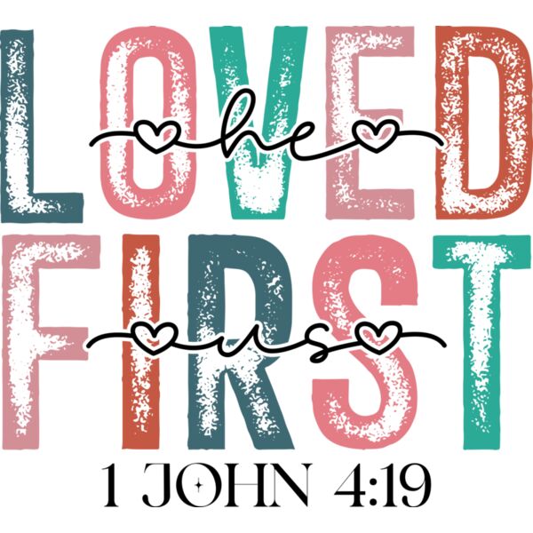 He Loved Us First Thumbnail