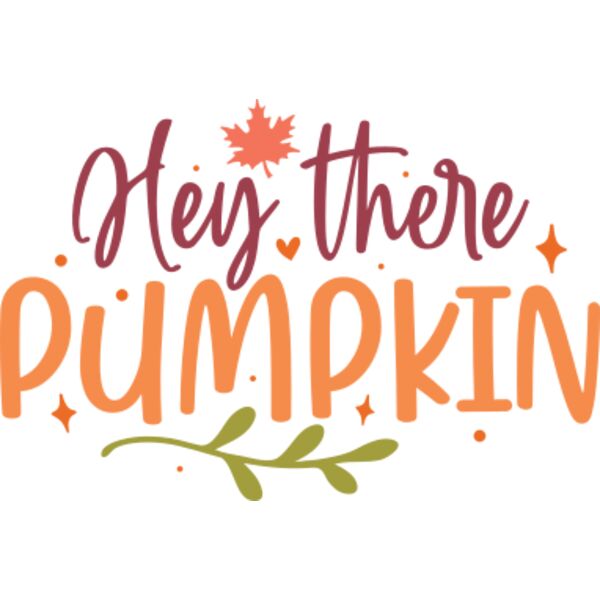 Hey there pumpkin Thumbnail