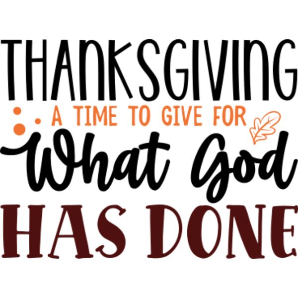 Thanksgiving A Time To Give For What God Has Done Thumbnail
