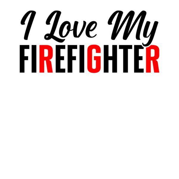 i love my firefighter Thumbnail
